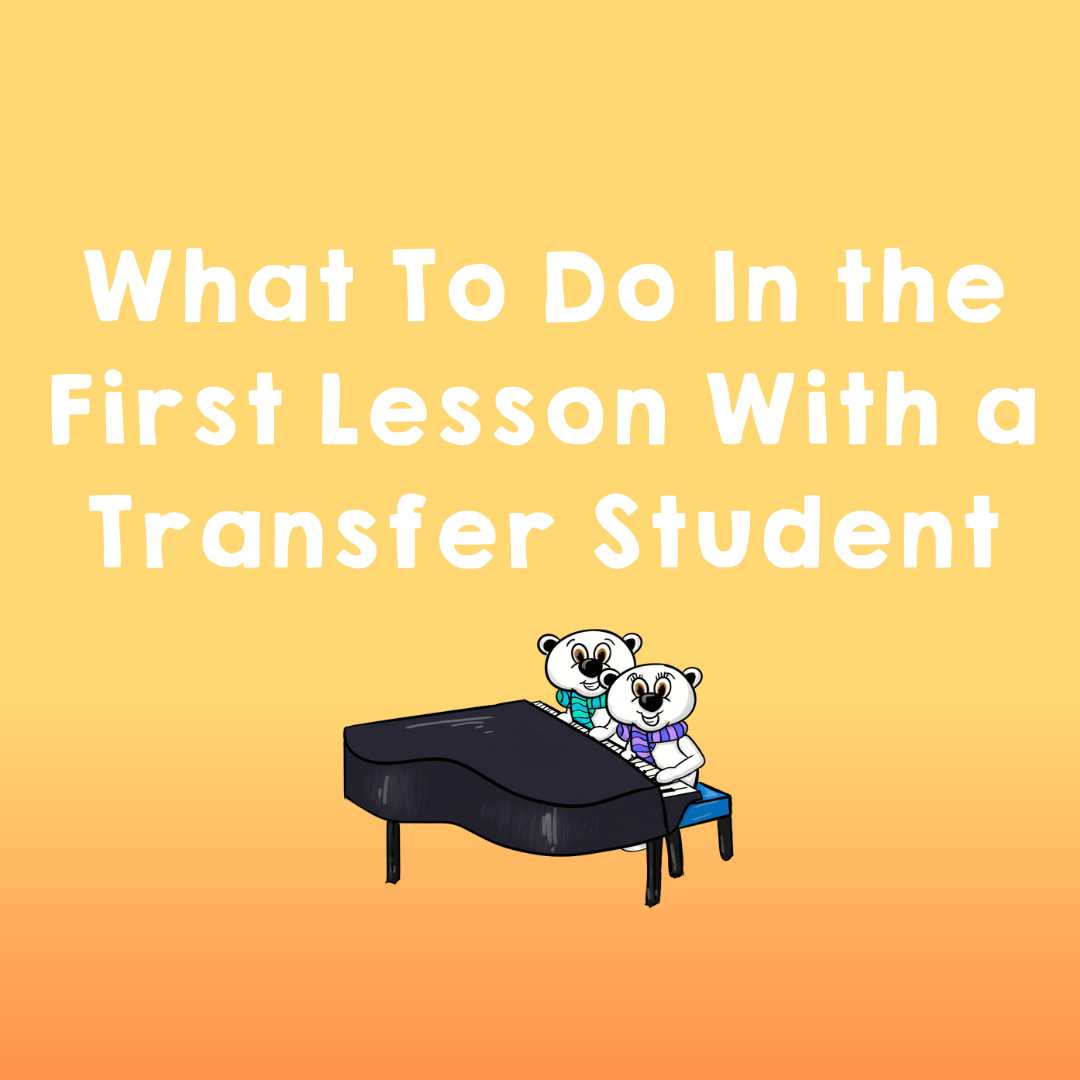 What To Do In the First Lesson With a Transfer Student