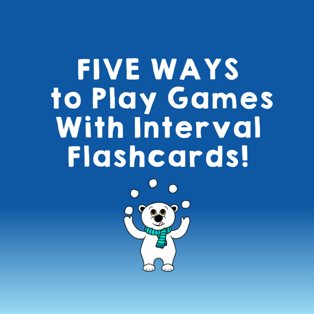 Five Ways to Play Games With Interval Flashcards In Your Piano Lessons