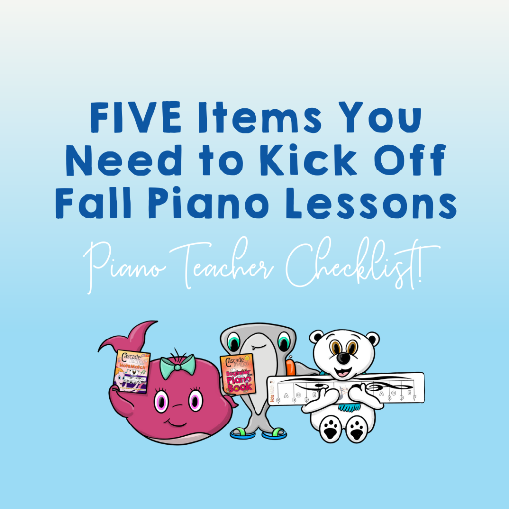 Piano Teacher Checklist: Everything You Need this Fall for Piano Lessons