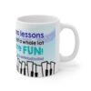 Piano Lessons Just Got a Lot More Fun Coffee Mug - Image 3