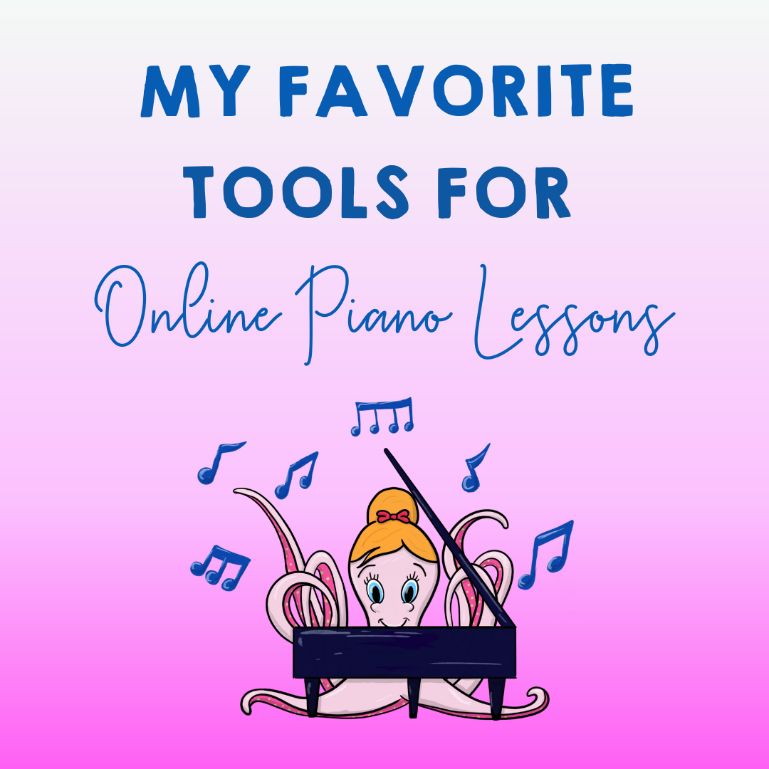 My Favorite Tools for Online Piano Lessons