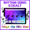 Rhythm (Using Kodaly)
