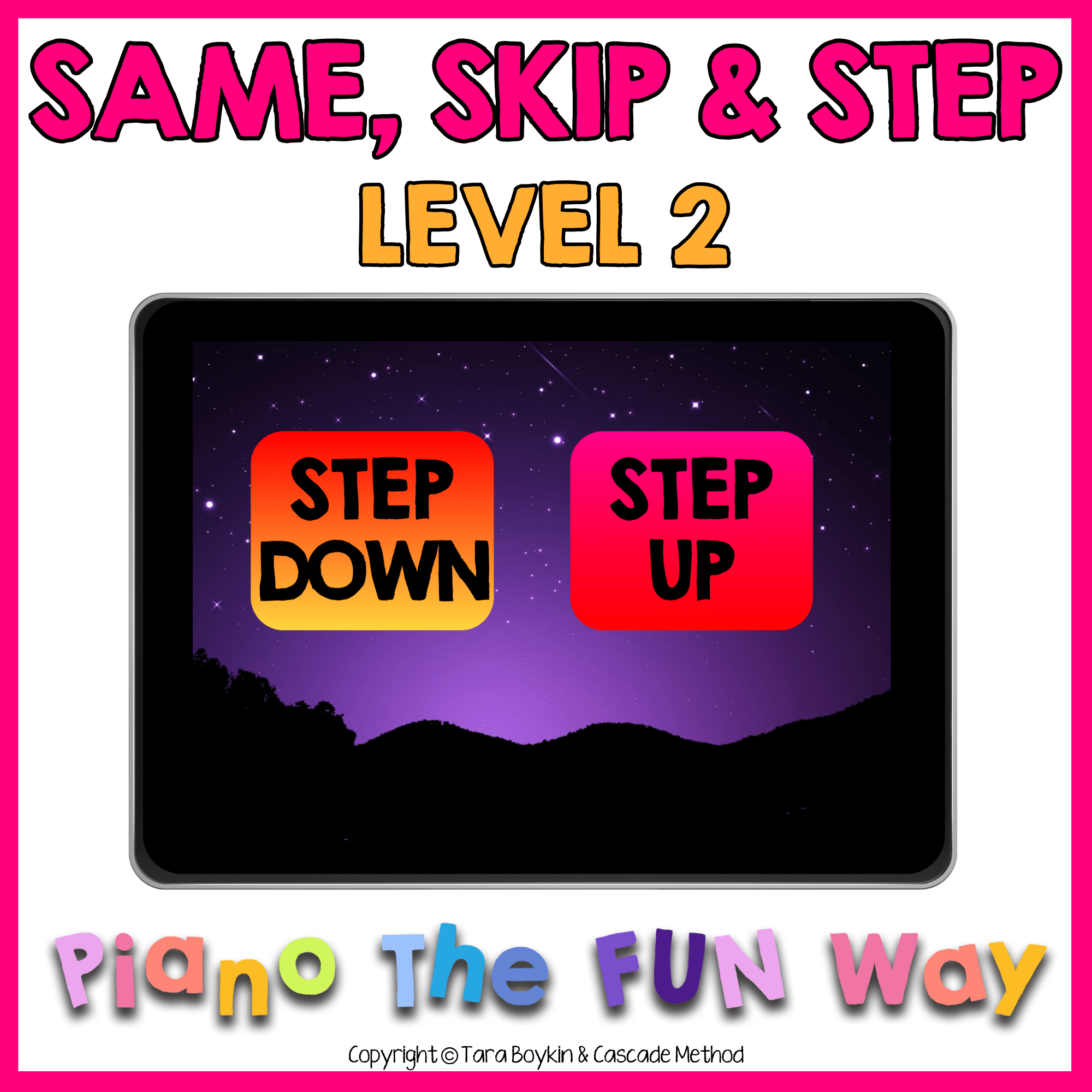 Same, Skip and Step Combo (Level 2) - Cascade Method